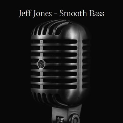 Jeff Jones - Smooth Bass