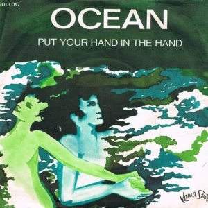 Put Your Hand In the hand - Ocean