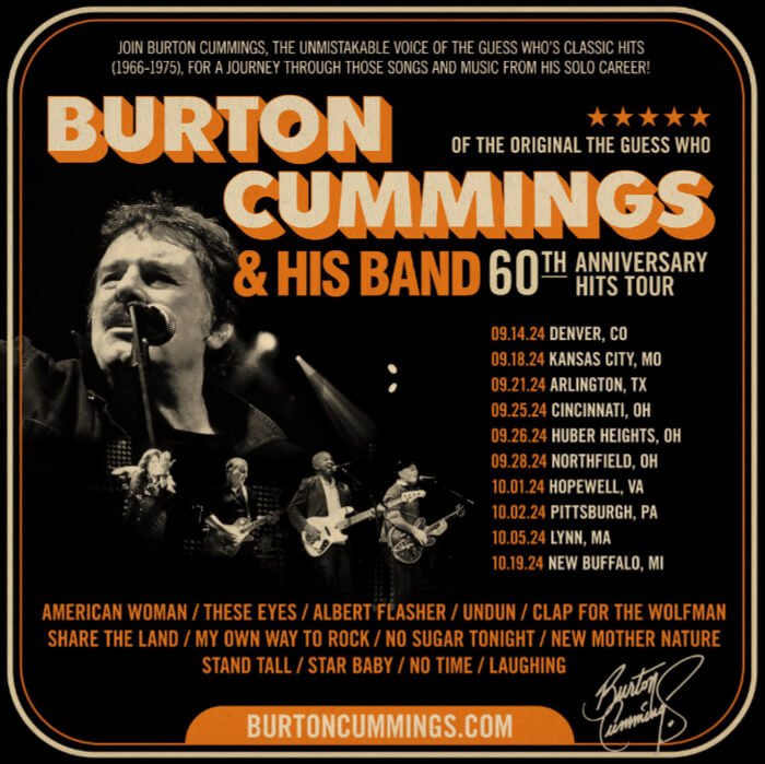 Burton Cummings And His Band 60th Anniversary Hits Tour